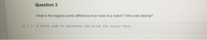  Question 3 What is the biggest points difference ever seen in