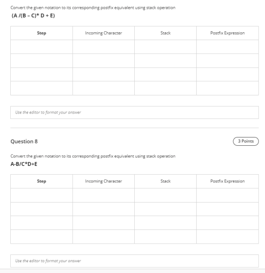 Convert the given notation to its corresponding postfix equivalent using stack