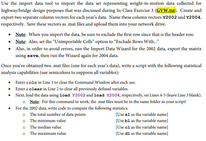 Please use MATLAB to complete and explain and show code written. Thanks!