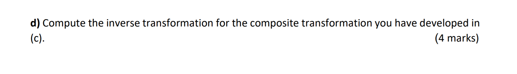 in their equivalent homogeneous coordinates. THEN, apply this as a translation transformation