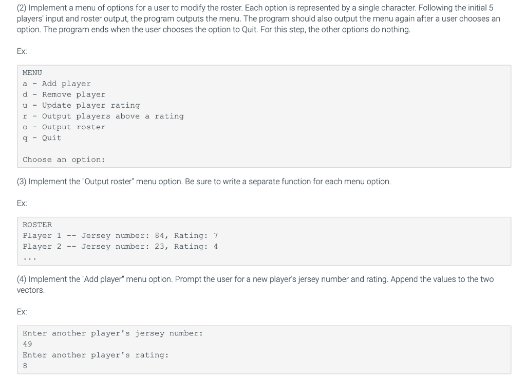 Please, please, please code using Vectors and Functions. Don't use break cases