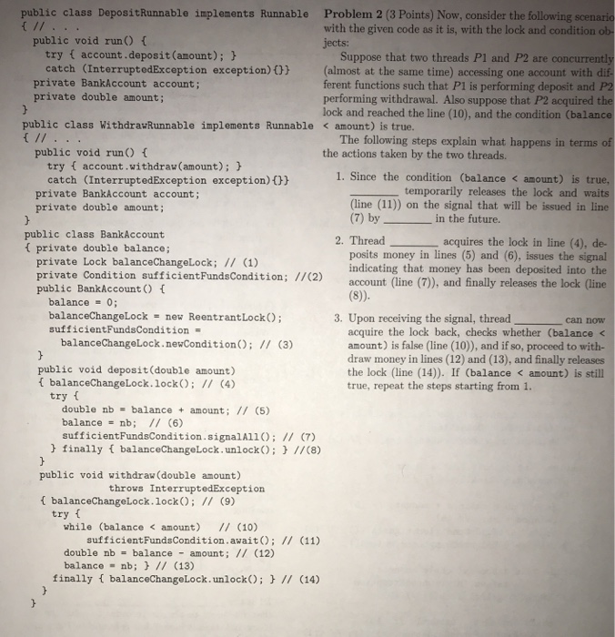 de- Problem 1 (7 Polnts) Notice that the code uses a lock