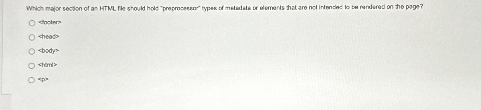  Which major section of an HTML file should hold "preprocessor" types