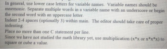  follow guidelines to write code number 2 In general, use lower