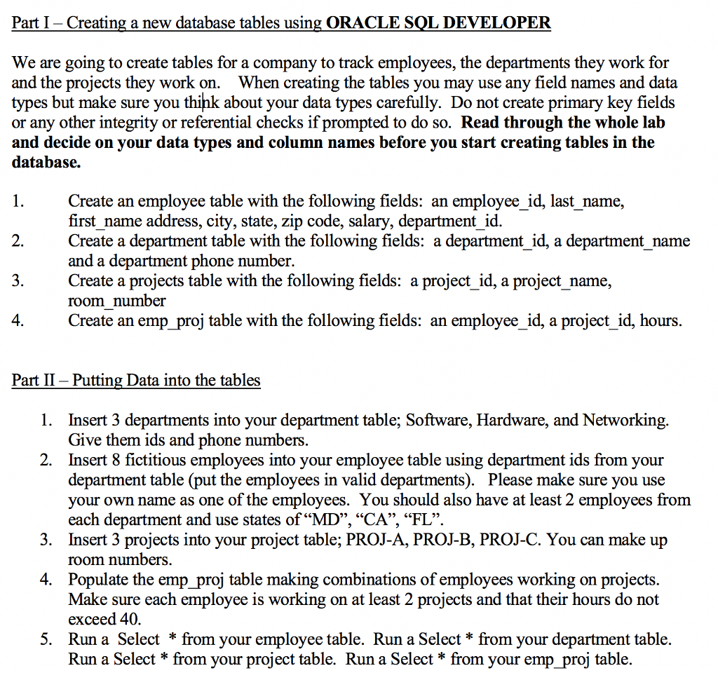  Part 1-Creating a new database tables using ORACLE S?L DEVELOPER We