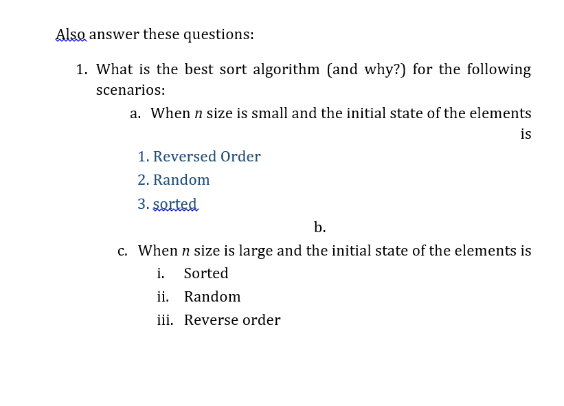 sort, radix sort, and shell sort). . Your program should generate random