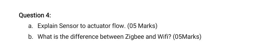  Note 1 : Interenet of things based question : Note 2: