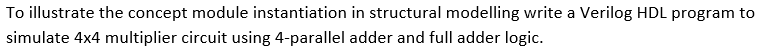 Please help. To illustrate the concept module instantiation in structural modelling write