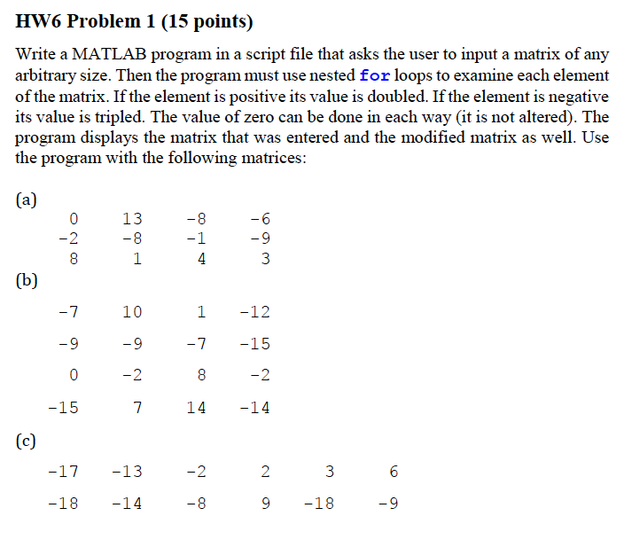 Write a MATLAB program in a script file that asks the