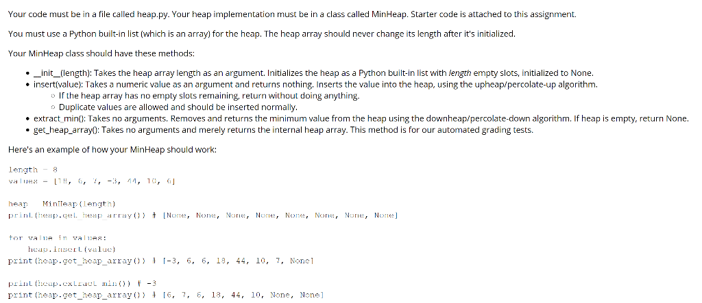  python pls! class MinHeap: def __init__(self, length): """Creates heap array with