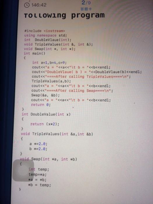  2/9 146:42 25+ TOLLOwing program #include using namespace std; int Doublevlaue