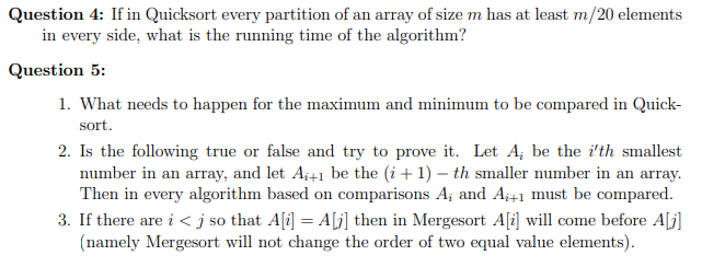 Please give only algorithm and running time, thank you! Question 4: If