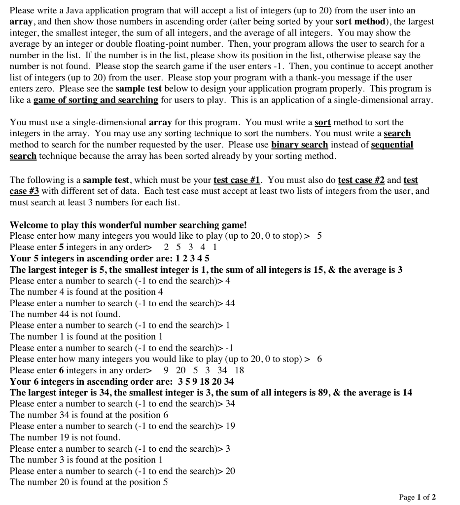  Please write a Java application program that will accept a list