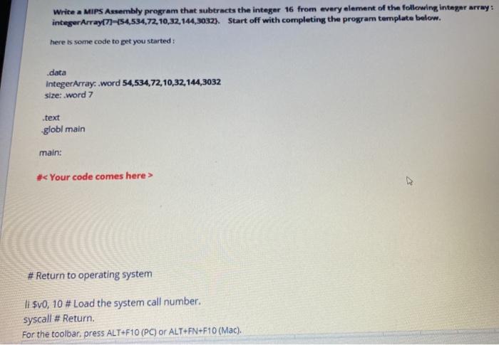  Write a MIPS Assembly program that subtracts the integer 16 from