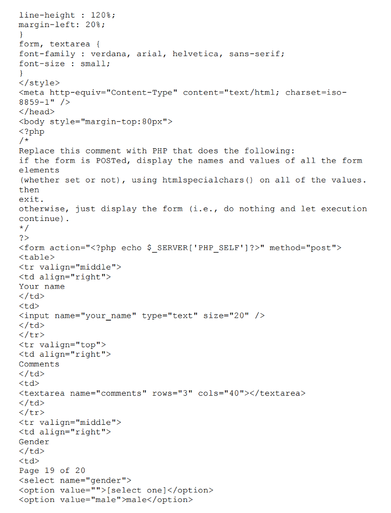 to itself. When initially accessed, week2.php displays an HTML form. If the