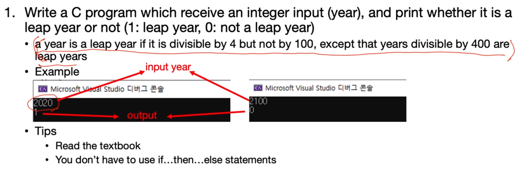  . 1. Write a C program which receive an integer input