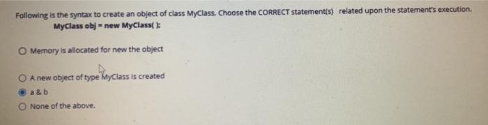 java Following is the syntax to create an object of class MyClass.