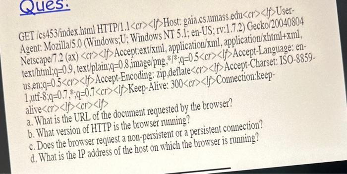 question on computer networks GET / cs 453/ index.html HTTP 1.1c fj