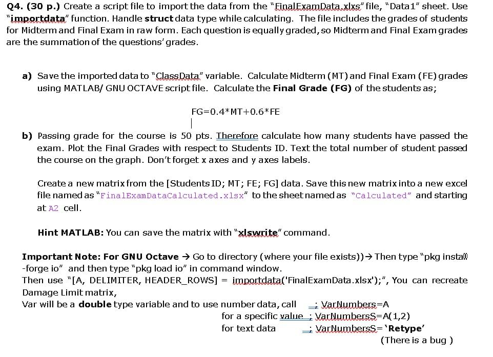  matlab application lesson Q4. (30 p.) Create a script file to