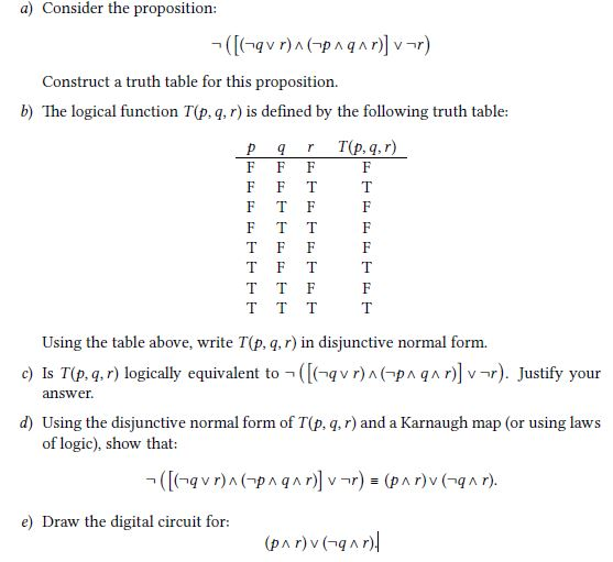  a) Consider the proposition: Construct a truth table for this proposition