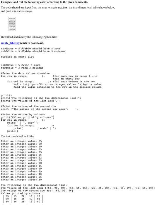 use python Complete and test the following code, accerding to the given