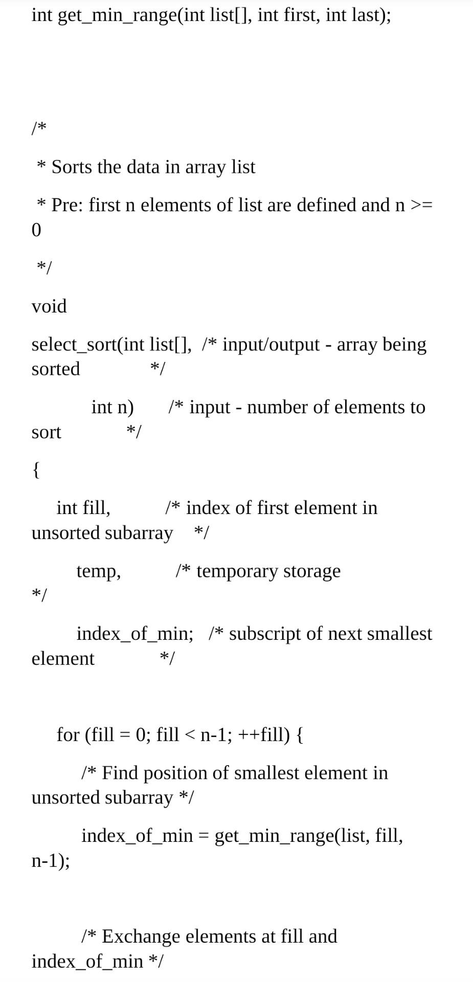 of fill from 0 to n-2 2. Find index_of_min, the index of