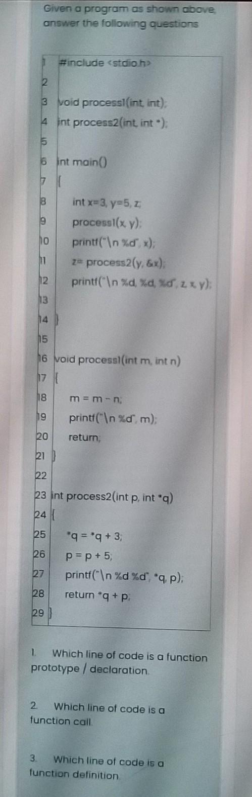 Given a program as shown above answer the following questions #include