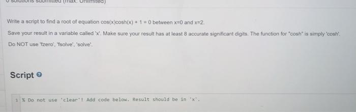 matlab help ons SA Write a script to find a root of