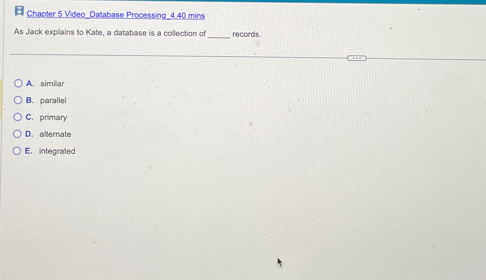  Chapter 5 Video Database Processing_4.40 mins As Jack explains to Kate,