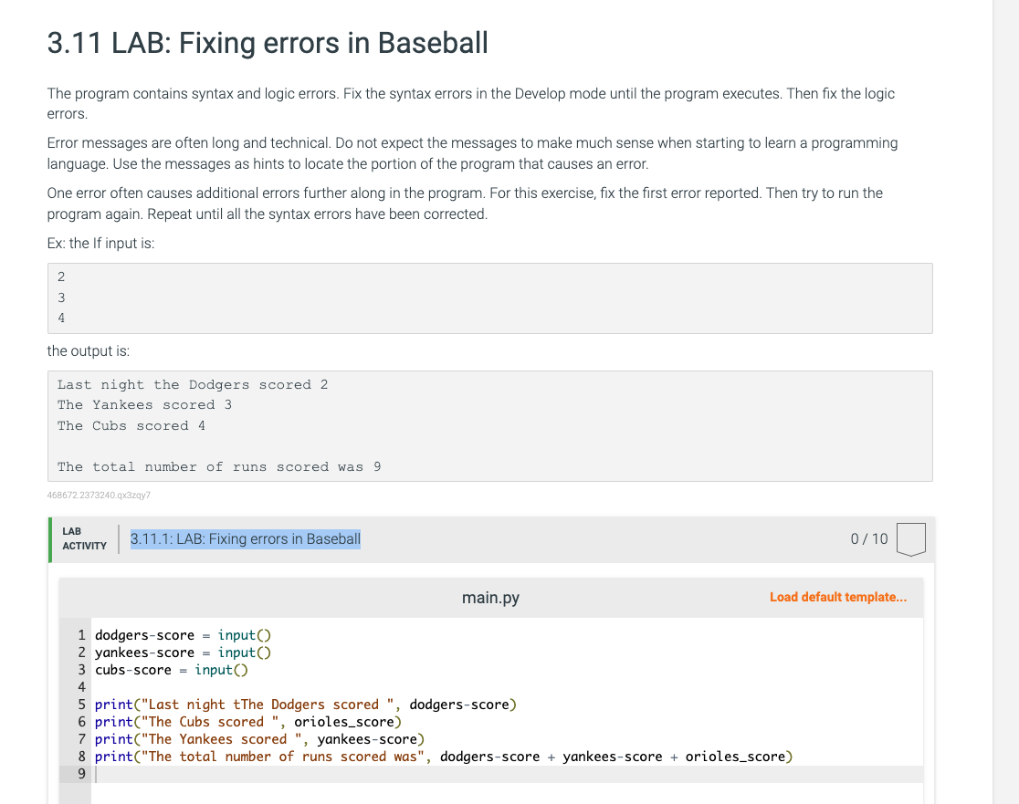 Need in Python The program contains syntax and logic errors. Fix the