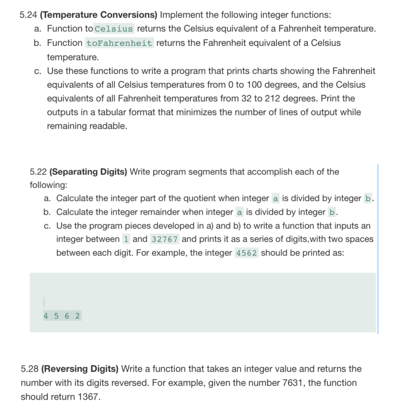  5.24 (Temperature Conversions) Implement the following integer functions: a. Function to