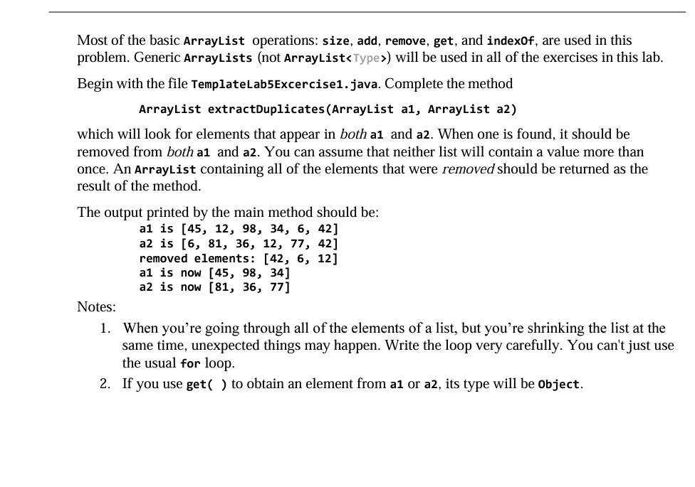 Most of the basic Arraylist operations: size, add, remove, get, and