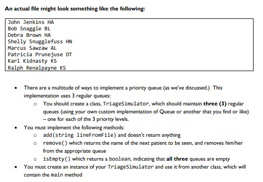 simulator that will simulate a triage situation, taking input from file. In