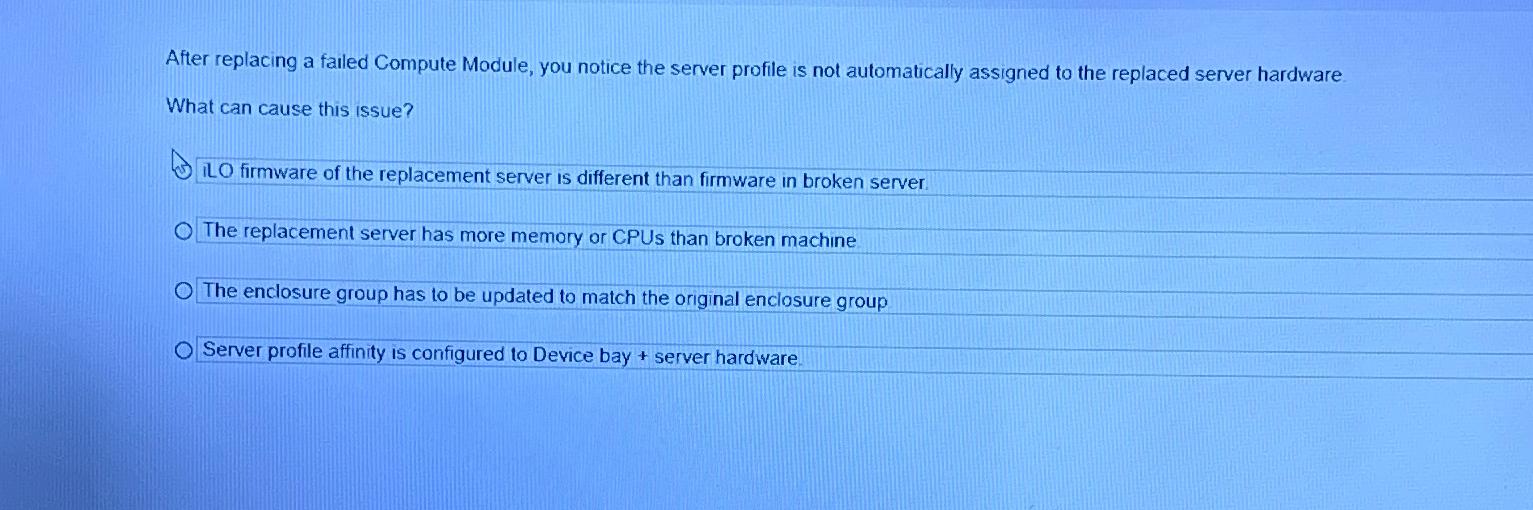  After replacing a failed Compute Module, you notice the server profile