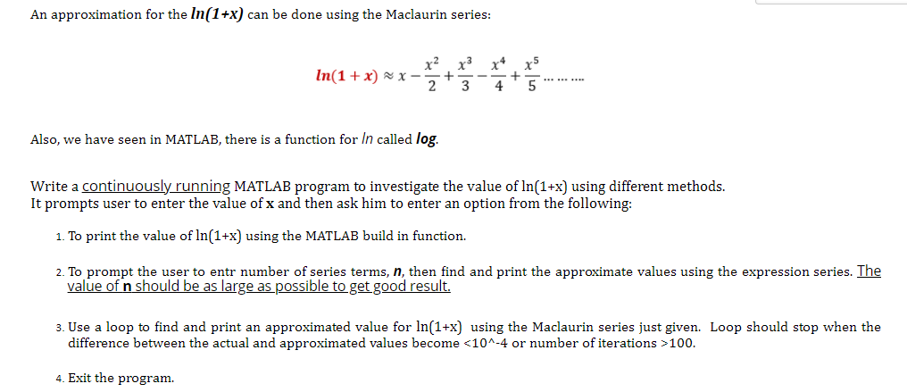  Use Matlab, keep it simple An approximation for the In(1+x) can