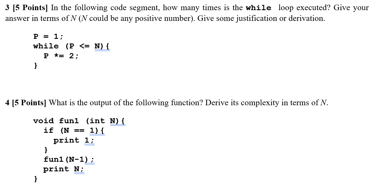  3 [5 Points] In the following code segment, how many times