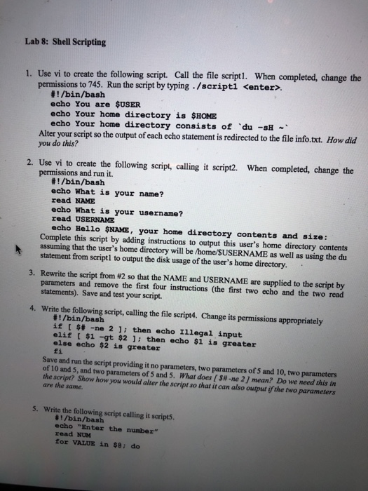  Lab 8: Shell Scripting 1. Use vi to create the following