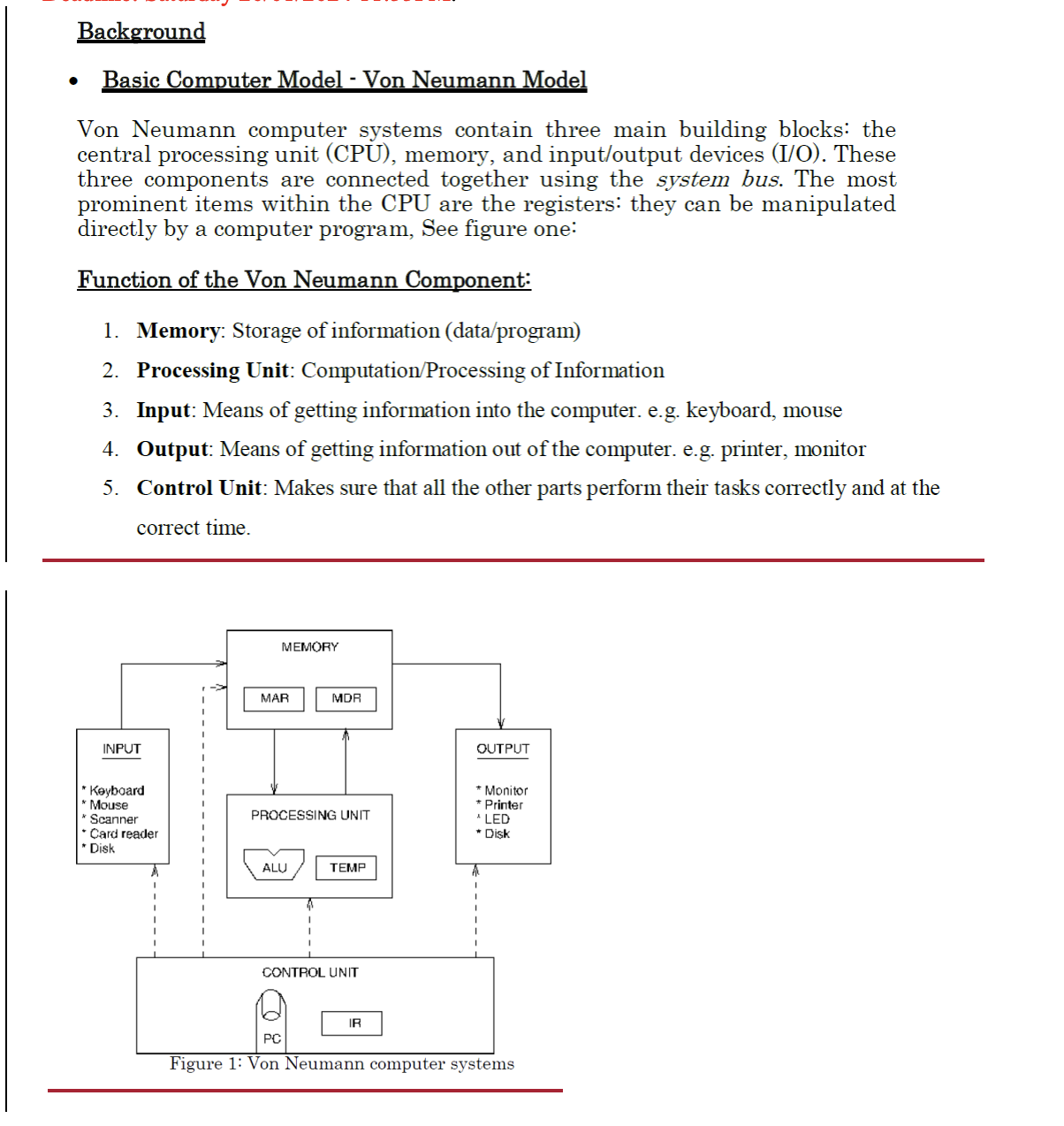  Background Basic Computer Model - Von Neumann Model Von Neumann computer