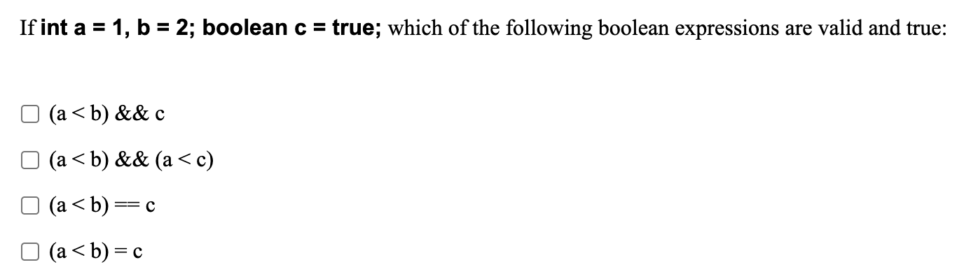  Select the logical operators below: ! != = || 