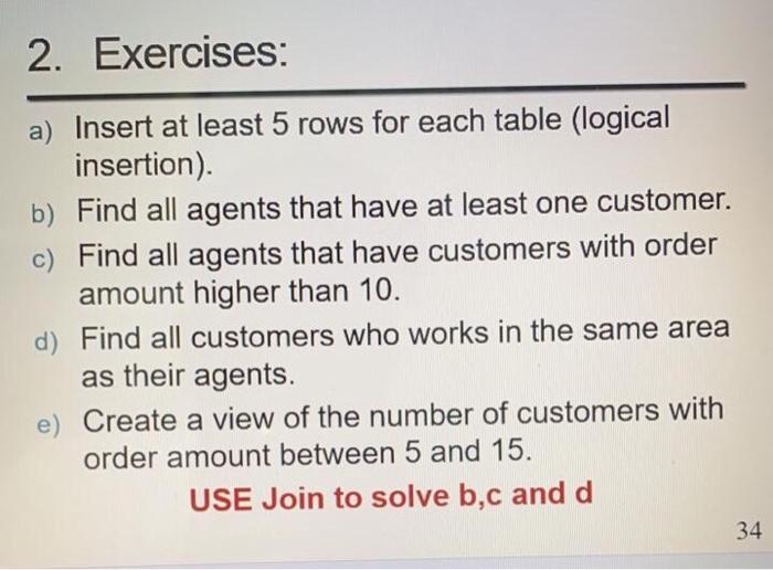 Find all agents that have customers with order amount higher than 10.