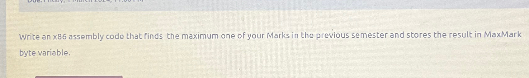  Write an x86 assembly code that finds the maximum one of