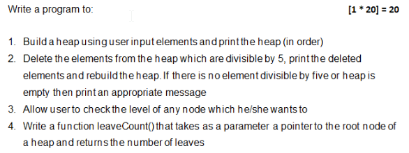  Write a program to: [1 *20) = 20 1. Build a