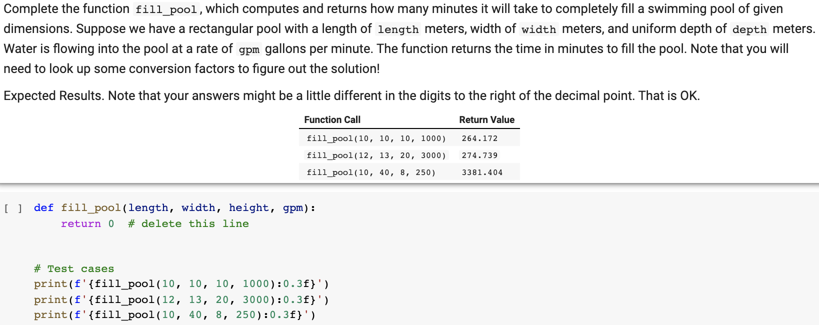 Complete the function fill_pool, which computes and returns how many minutes