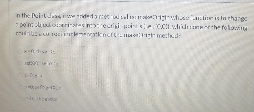 OOP2 /java In the Point class, if we added a method