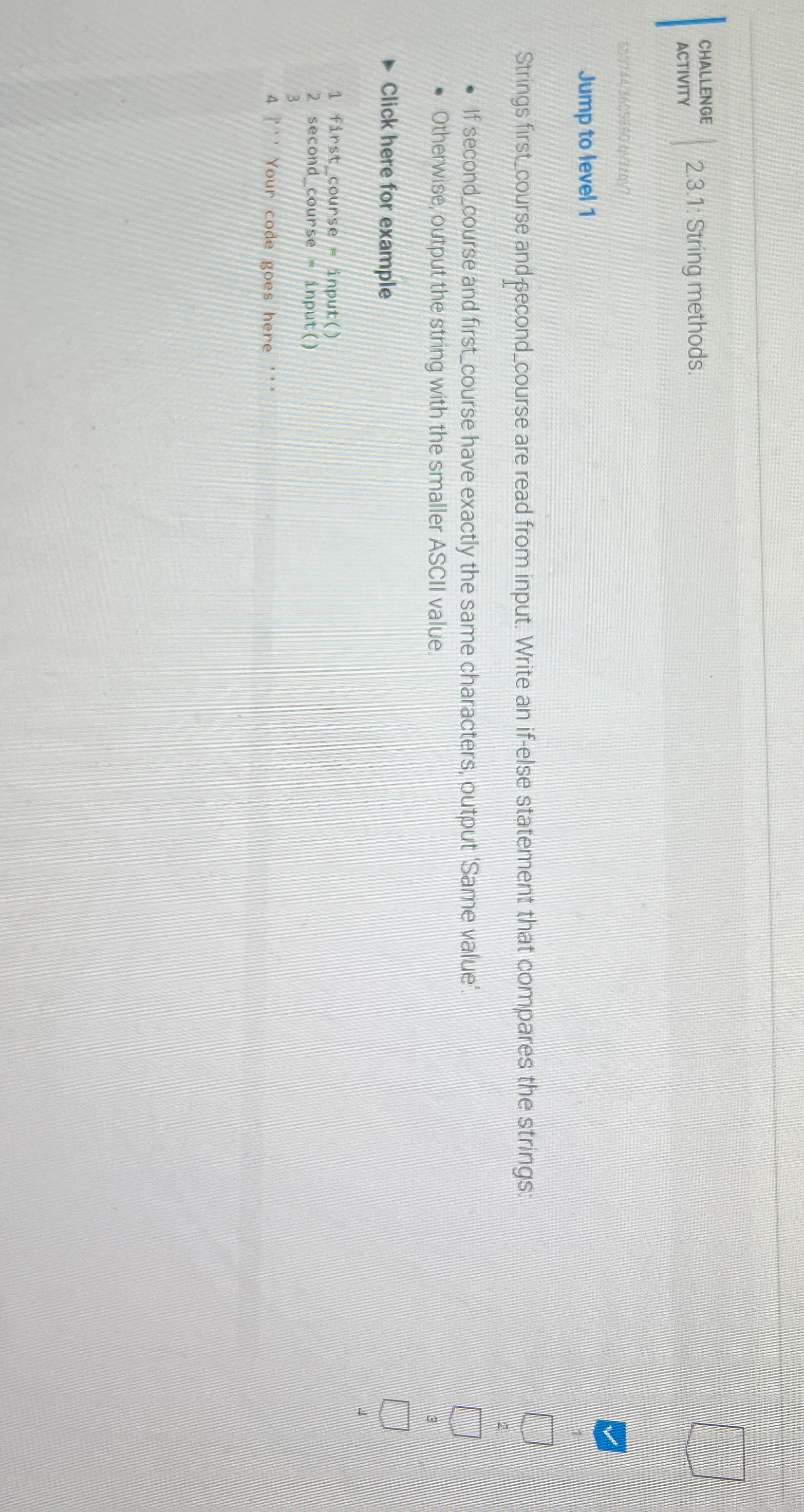  CHALLENGE ACTIVITY 2.3.1: String methods. Jump to level 1 Strings first_course