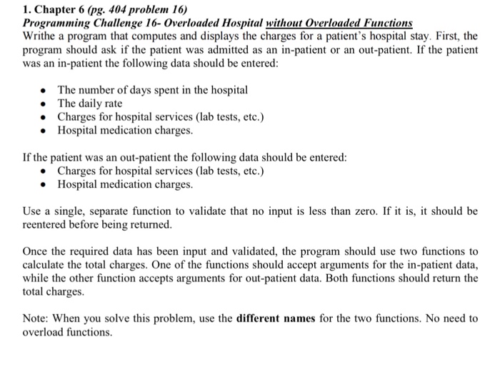  1. Chapter 6 (pg. 404 problem 16) Programming Challenge 16- Overloaded