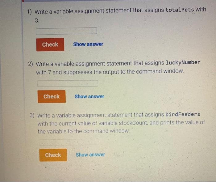  matlab 1) Write a variable assignment statement that assigns totalPets with