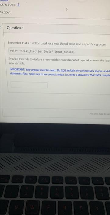  to opens to open: Question 1 Renember that a function used