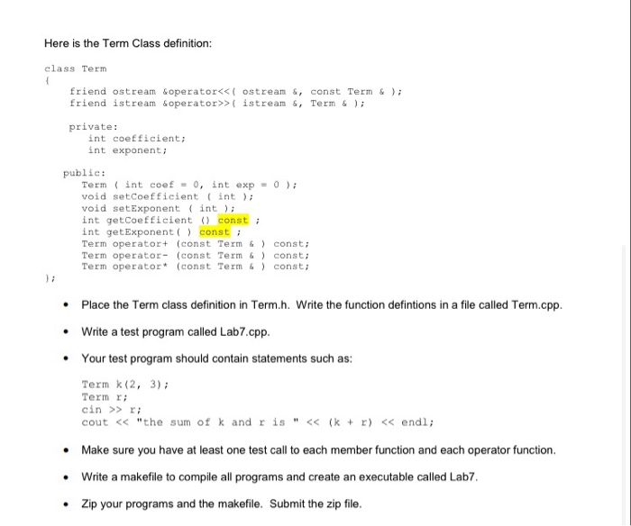 called Lab7. The source programs are called Term.h, Term.cpp, and Lab7.cpp. Documentation