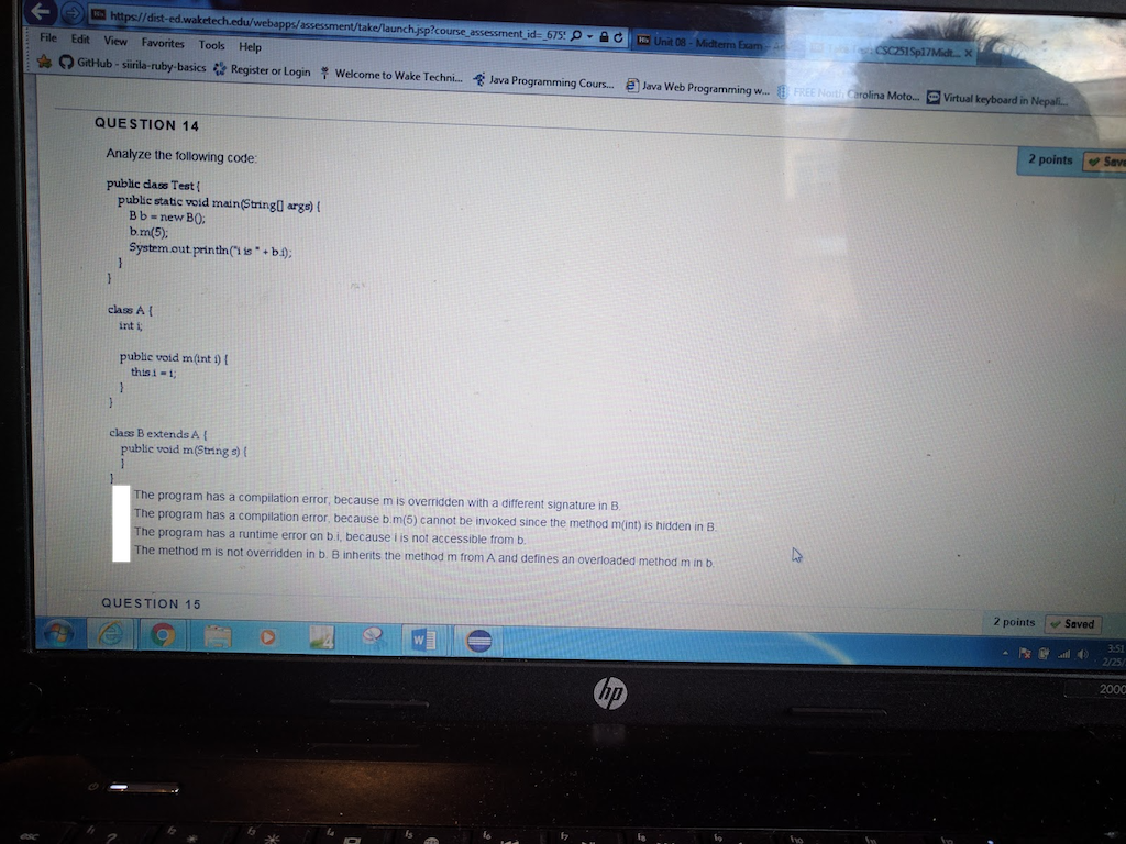 QUESTION 2 Analyze the following code: public dass Test public static void